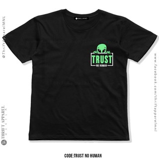 เสื้อยืด Trust No Human | Thrift Apparel T-Shirt