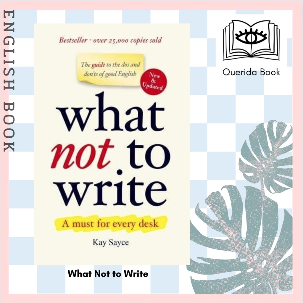 [Querida] หนังสือภาษาอังกฤษ What Not to Write A Guide to the Dos and