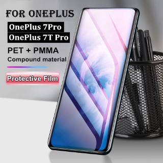 ฟิล์ม Nano Glass เต็มจอ เหมาะสำรับ OnePlus 7Pro/ OnePlus 7T Pro ฟิล์มเซรามิก ฟิล์มไฮโดรเจลเกรดใหม่