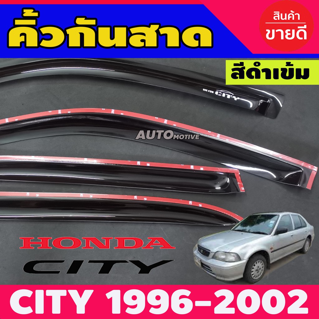 กันสาด-คิ้วกันสาด-สีดำเข้ม-ฮอนด้า-ซิตี้-honda-city-1996-2002-type-z-ใส่ร่วมกันได้ทุกปีที่ระบุ