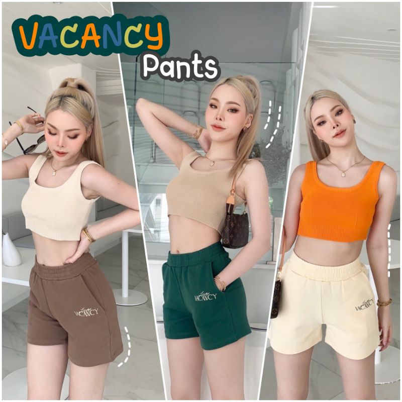 พร้อมส่ง-กางเกง-vacancy-pants-กางเกงขาสั้น-กางเกงวอร์ม-vacancy-งานป้ายvacancy-กางเกงแฟชั่น-กางเกงผู้หญิง