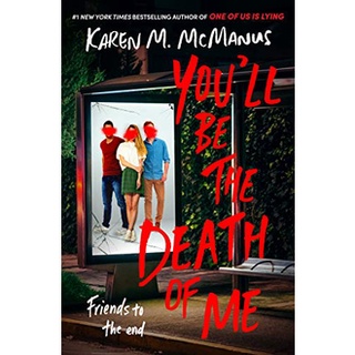 หนังสือภาษาอังกฤษ Youll Be the Death of Me By Karen M. McManus