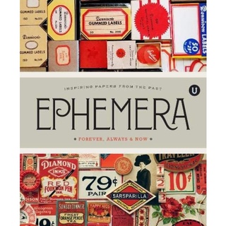 [หนังสือนำเข้า] Ephemera: Forever, Always & Now ภาษาอังกฤษ english book