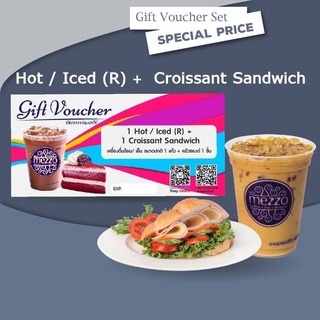 เช็ครีวิวสินค้า[Physical Voucher] Mezzo Hot/Iced Drink(R) + Croissant Sandwich 1 ชุด