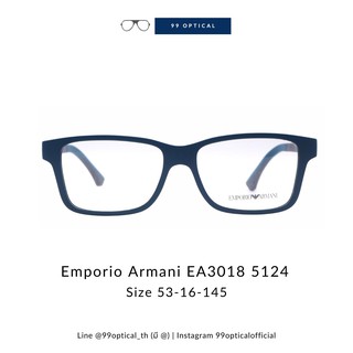 กรอบแว่น Emporio Armani รุ่น 3018 มี 2 สี ทรงเหลี่ยม เท่ห์ไปอี๊ก