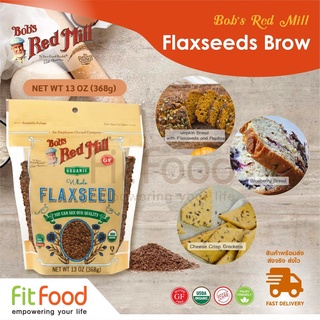 Bobs Red Mill Organic Flaxseeds Brown 13 OZ.