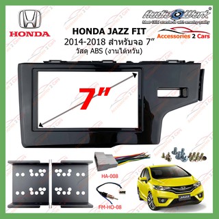 หน้ากากเครื่องเล่น HONDA JAZZ FIT(งานAUDIO WORK) ปี 2014-2018 ขนาดจอ 7 นิ้ว  รหัสHA-2088T