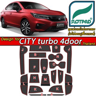 สินค้า แผ่นรองหลุม NEW Honda CITY turbo 4ประตู ตรงรุ่นรถ ยางรองแก้ว ยางรองหลุม ที่รองแก้ว ฮอนด้า ซิตี้ SLOTPAD