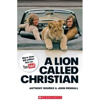 DKTODAY หนังสือ SCHOLASTIC READERS 4:A LION CALLED CHRISTIAN