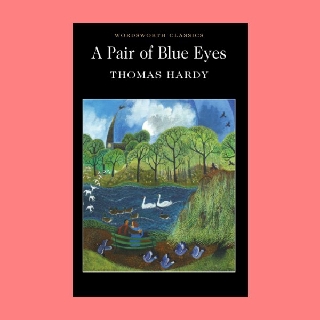 หนังสือนิยายภาษาอังกฤษ A Pair of Blue Eyes ตาสีฟ้า fiction English book