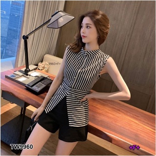 B9960 Set เสื้อคอจีนแขนกุด ลายริ้ว+ กางเกงขาสั้น + สายผูกเอว Set of sleeveless mandarin collar shirt + striped short