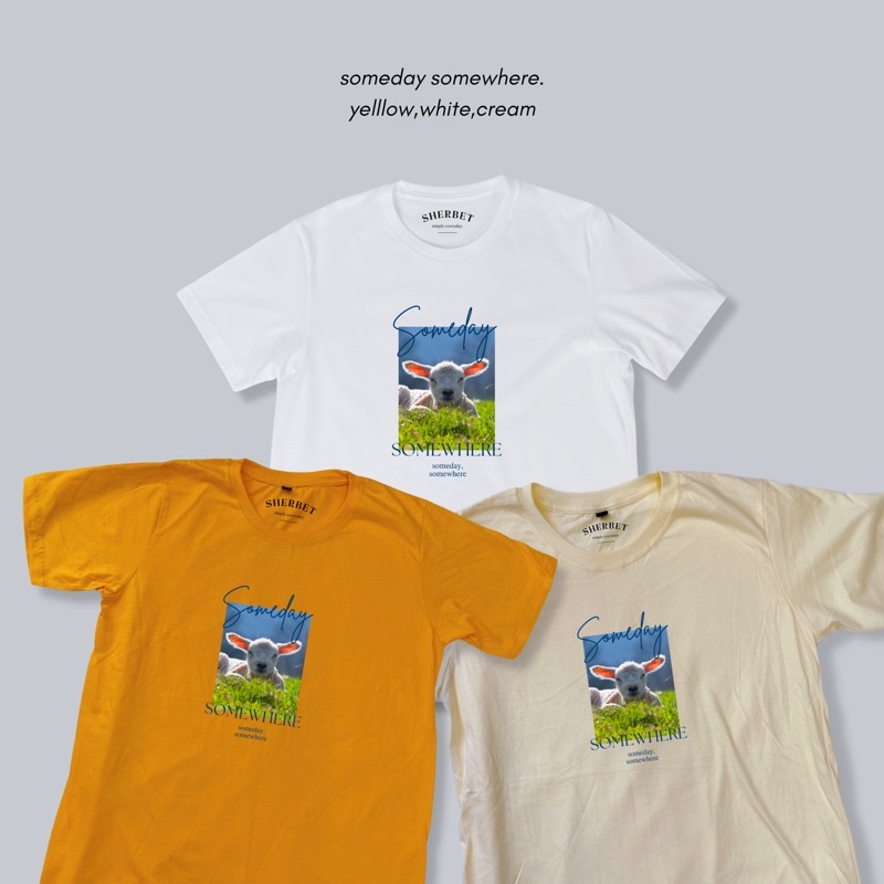 sherbettee-เสื้อยืดลาย-someday-somewhere-ใหม่