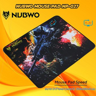 แผ่นรองเมาส์ Nubwo Mouse Pad Speed (กว้าง35cmXสูง28cmXหนา4มม) รุ่นNP-025 /NP-026 /NP-027