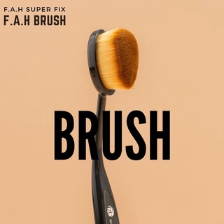 F.A.H BRUSH แปรงเกลี่ยรองพื้น แปรงเเต่งหน้า ลดแรงกด เกลี่ยง่าย ถนอมผิว