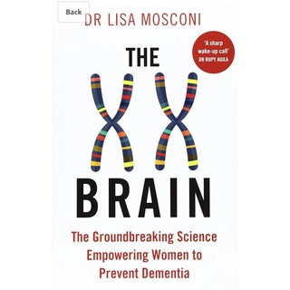 หนังสือภาษาอังกฤษ The XX Brain: The Groundbreaking Science Empowering Women to Prevent Dementia by DR LISA MOSCONI