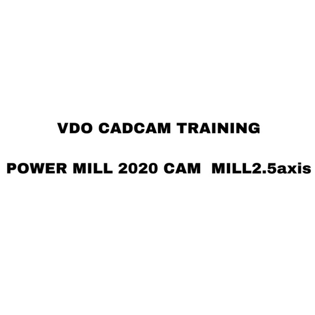 vdo-cadcam-training-power-mill-2020-cam-mill2-5axis