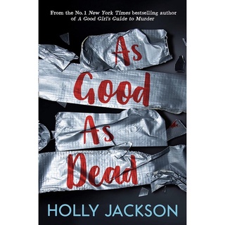 หนังสือภาษาอังกฤษ As Good as Dead (A Good Girls Guide to Murder)