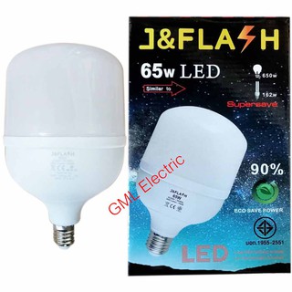 J&Flash หลอดไฟ LED 25w. 35w. 45w. 65w. แสงขาว/แสงวอร์ม (มอก.1995-2551) หลอดไฟแม่ค้า หลอด LED หลอดไฟตุ้ม หลอดประหยัดไฟ