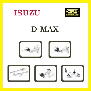 ISUZU D-MAX / อิซูซุ ดีแมกซ์ / ลูกหมากรถยนต์ ซีร่า CERA ลูกหมากปีกนก ลูกหมากคันชัก ลูกหมากแร็ค ลูกหมากกันโคลง