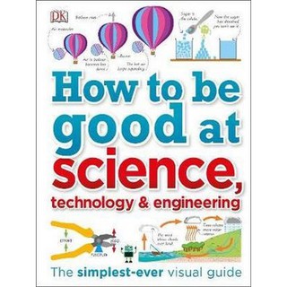 Asia Books หนังสือภาษาอังกฤษ HOW TO BE GOOD AT SCIENCE, TECHNOLOGY, AND ENGINEERING