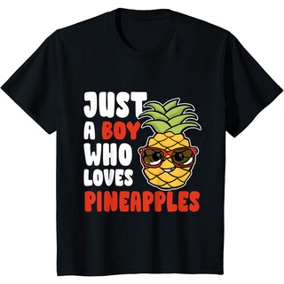 Fy Just A Boy Who Loves Pineapple Fruit Lover เสื้อยืด ขนาดใหญ่ ทรงหลวม สไตล์ฮิปฮอป สําหรับผู้ชาย ผู้หญิง