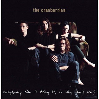The Cranberries - Everybody Else Is Doing It, So Why Cant We?