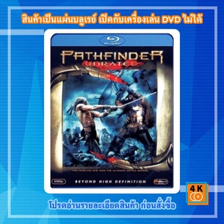 หนังแผ่น Bluray Pathfinder (2007) พาธไฟนเดอร์ ศึกนักรบผ่าแผ่นดิน Movie FullHD 1080p