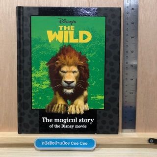 หนังสือนิทานภาษาอังกฤษ ปกแข็ง Disney The Wild The magical story of the Disney movie