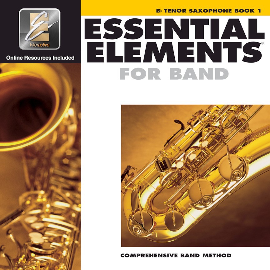 ESSENTIAL ELEMENTS for Band Bb Tenor Saxophone Book 1 (Online Resources ...
