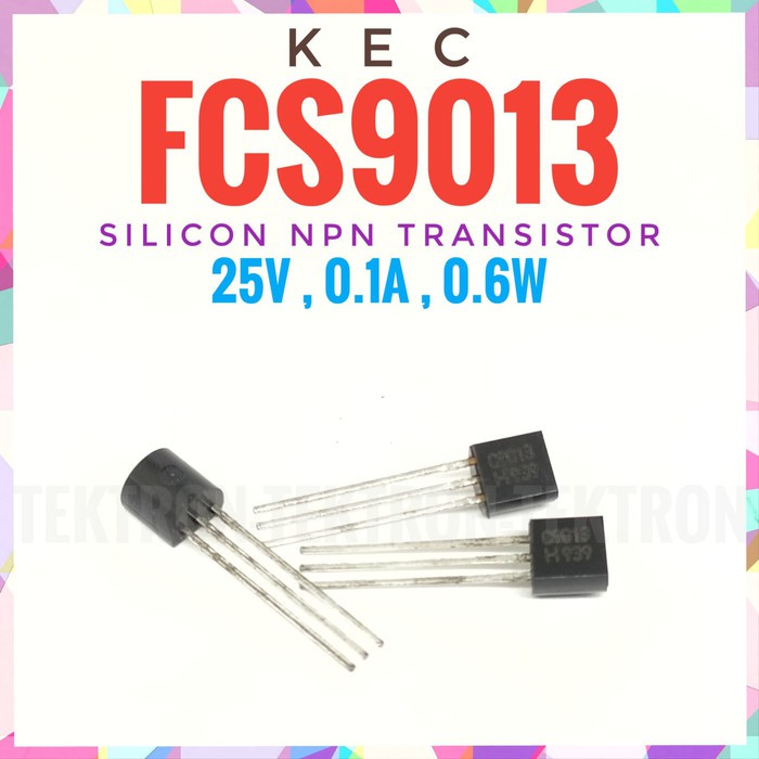 KEC FCS9013 Silicon NPN ทรานซิสเตอร์ CS9013 9013 C9013 S9013 25V 0.1A ...