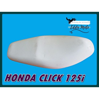 HONDA CLICK125i SEAT FOAM  // โฟมเบาะ CLICK125i สินค้าคุณภาพดี
