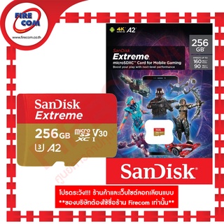 เมมโมรี่การ์ดSD Micro SanDisk 256 Gb Extreme 4K Ultra HD A2 for Mobile Gaming(SDSQXA1-256G-GN6GN)สามารถออกใบกำกับภาษีได้