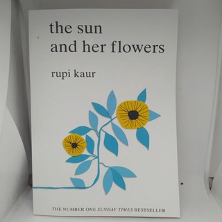 ดอกทานตะวัน และดอกไม้ - rupi kaur (ภาษาอังกฤษ)