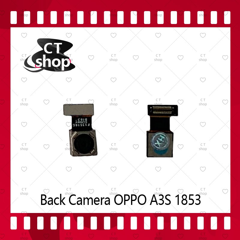 สำหรับ-oppo-1853-oppo-a3s-อะไหล่กล้องหลัง-กล้องด้านหลัง-back-camera-ได้1ชิ้นค่ะ-อะไหล่มือถือ-คุณภาพดี-ct-shop
