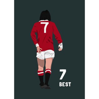 จอร์จ เบสต์ George Best Manchester United MUFC แมนเชสเตอร์ยูไนเต็ด แมนยู Poster โปสเตอร์ รูปภาพ Red Devils ฟุตบอล Legend