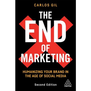 Chulabook(ศูนย์หนังสือจุฬาฯ) |C321หนังสือ 9781398601345 THE END OF MARKETING: HUMANIZING YOUR BRAND IN THE AGE OF SOCIAL MEDIA