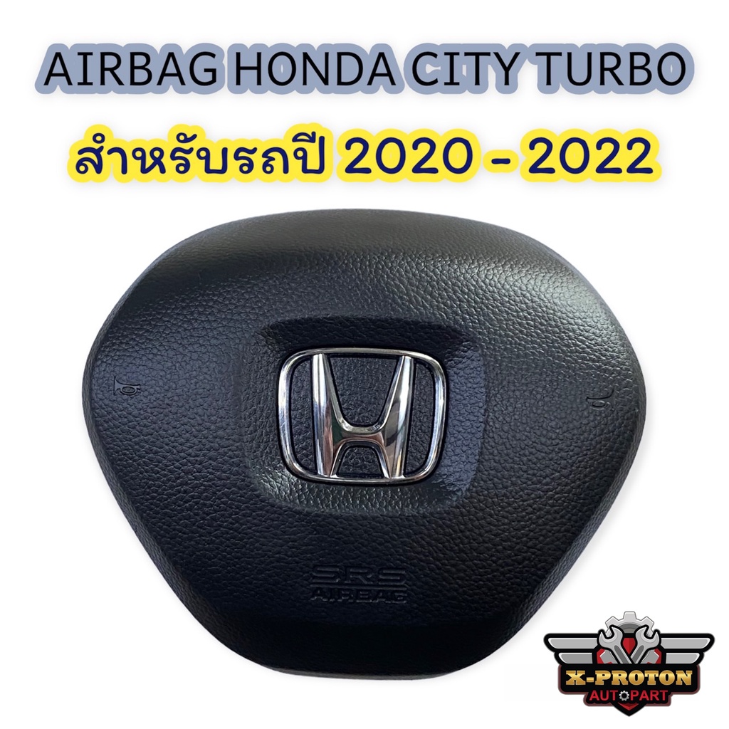 AIRBAG Honda City Turbo สำหรับปี 2020 2022 ของแท้ ตรงรุ่น Shopee