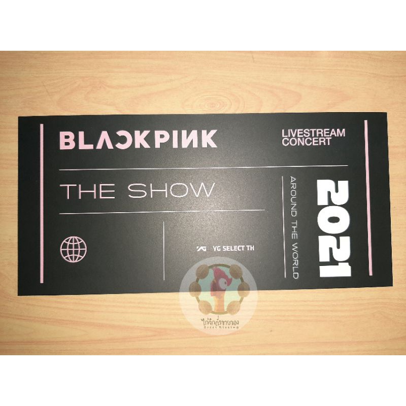 blackpink-พร้อมส่ง-ของแถม-yg-select-th-ตั๋ว-the-show-ticket-ไทย-จีซู-เจนนี่-โรเซ่-ลิซ่า-thailand