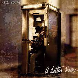 ซีดีเพลง CD Neil Young &amp; crazy horse album 2014 A Letter Home,ในราคาพิเศษสุดเพียง159บาท