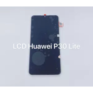 อะไหล่หน้าจอ จอ+ทัชสกรีน LCD Huawei P30lite สินค้าพร้อมส่ง  P30 liteงานแท้