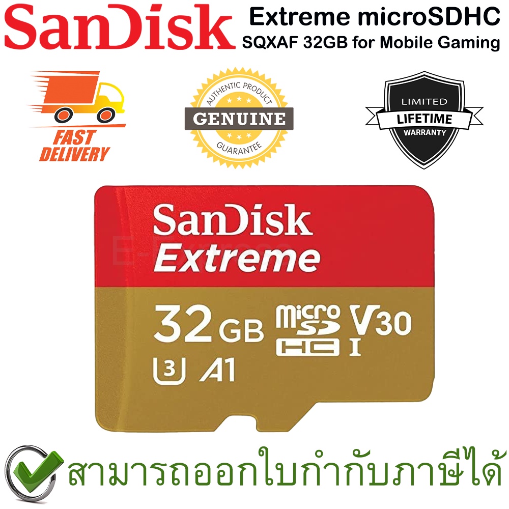 sandisk-extreme-microsdhc-sqxaf-32gb-micro-sd-card-for-mobile-gaming-ของแท้-ประกันศูนย์-limited-lifetime-warranty
