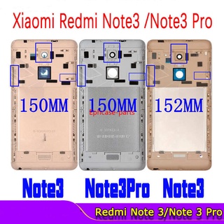 Epcph- ใหม่ เคสแบตเตอรี่ ด้านหลัง สําหรับ Xiaomi Redmi Note 3 150 มม. 152 มม. Redmi Note 3 Pro