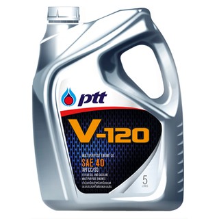 สินค้า น้ำมันเครื่องยนต์ดีเซล และเบนซิน เบอร์ 40 PTT (พีทีที) V120 (วี 120) ขนาด 5 ลิตร