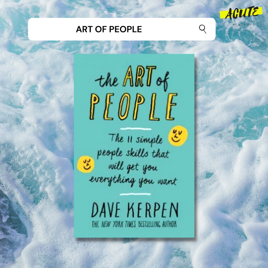 art-of-people-the-the-11-simple-people-skills-that-will-get-you-everything-you