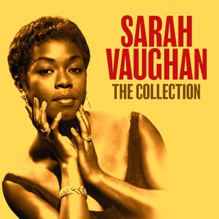 CD Audio คุณภาพสูง เพลงสากล Sarah Vaughan - THE COLLECTION (Digitally Remastered) (2022) (ทำจากไฟล์ FLAC คุณภาพ 100%)