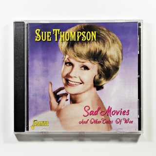 CD เพลง Sue Thompson - Sad Movies And Other Tales Of Woe (Jasmine) (แผ่นใหม่)