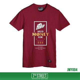 7th Street เสื้อยืด รุ่น JMY004 Money-แดงมารูน ของแท้ 100%