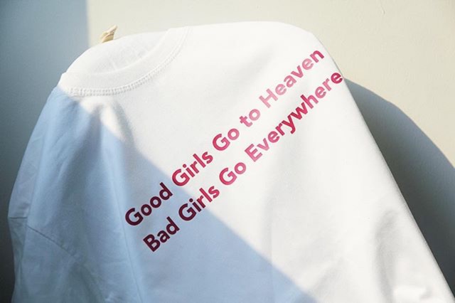 good-girls-go-to-heaven-bad-girls-go-everywhere