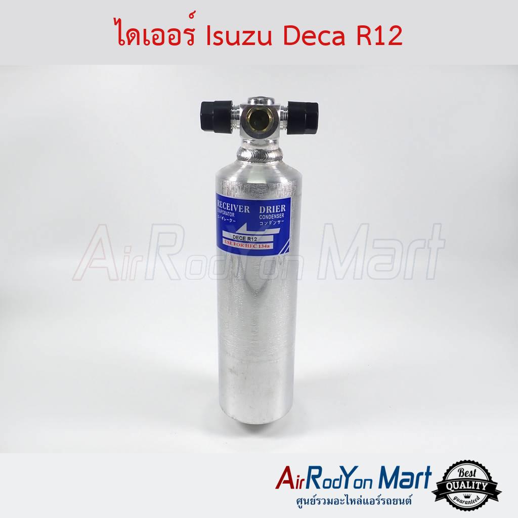 ไดเออร์-isuzu-deca-r12-nissan-urvan-e24-อีซูสุ-เดก้า-r12-นิสสัน-เออร์แวน-e24