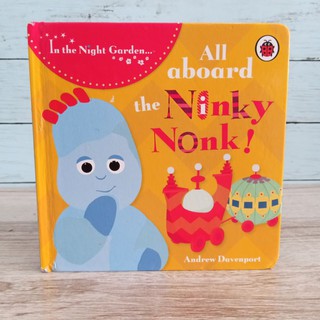 Board Book : All aboard the Ninky Nonk!